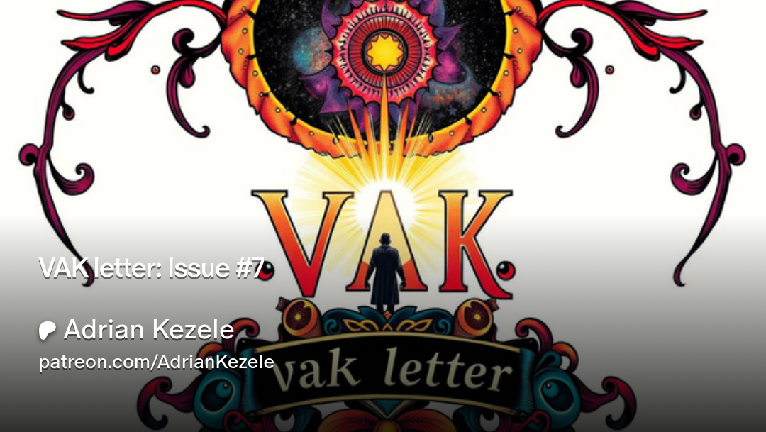 VAK letter: Issue #7