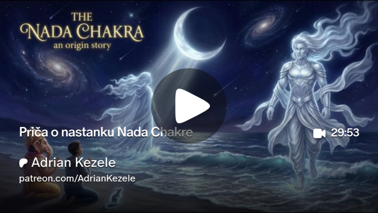 Priča o nastanku Nada Chakre