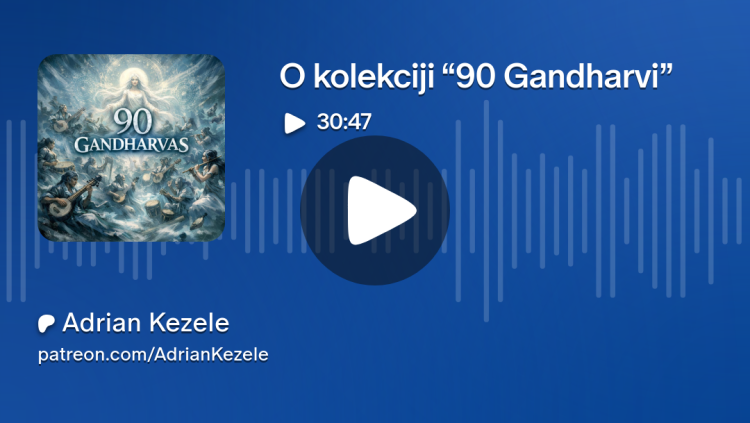 O kolekciji “90 Gandharvi”